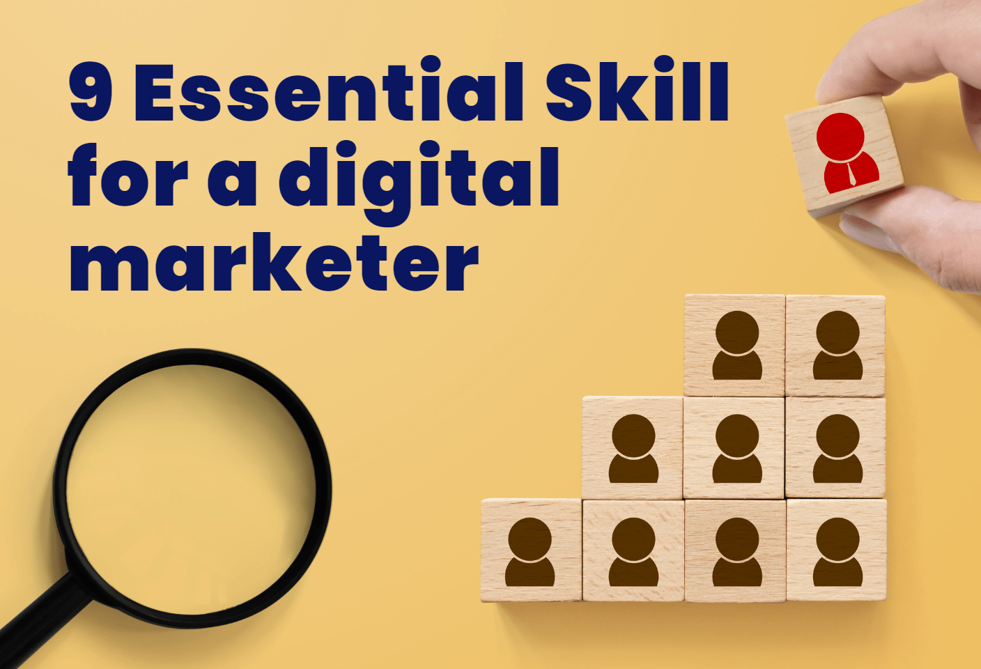 9 Essential Soft Skills for a Successful Digital Marketing Career