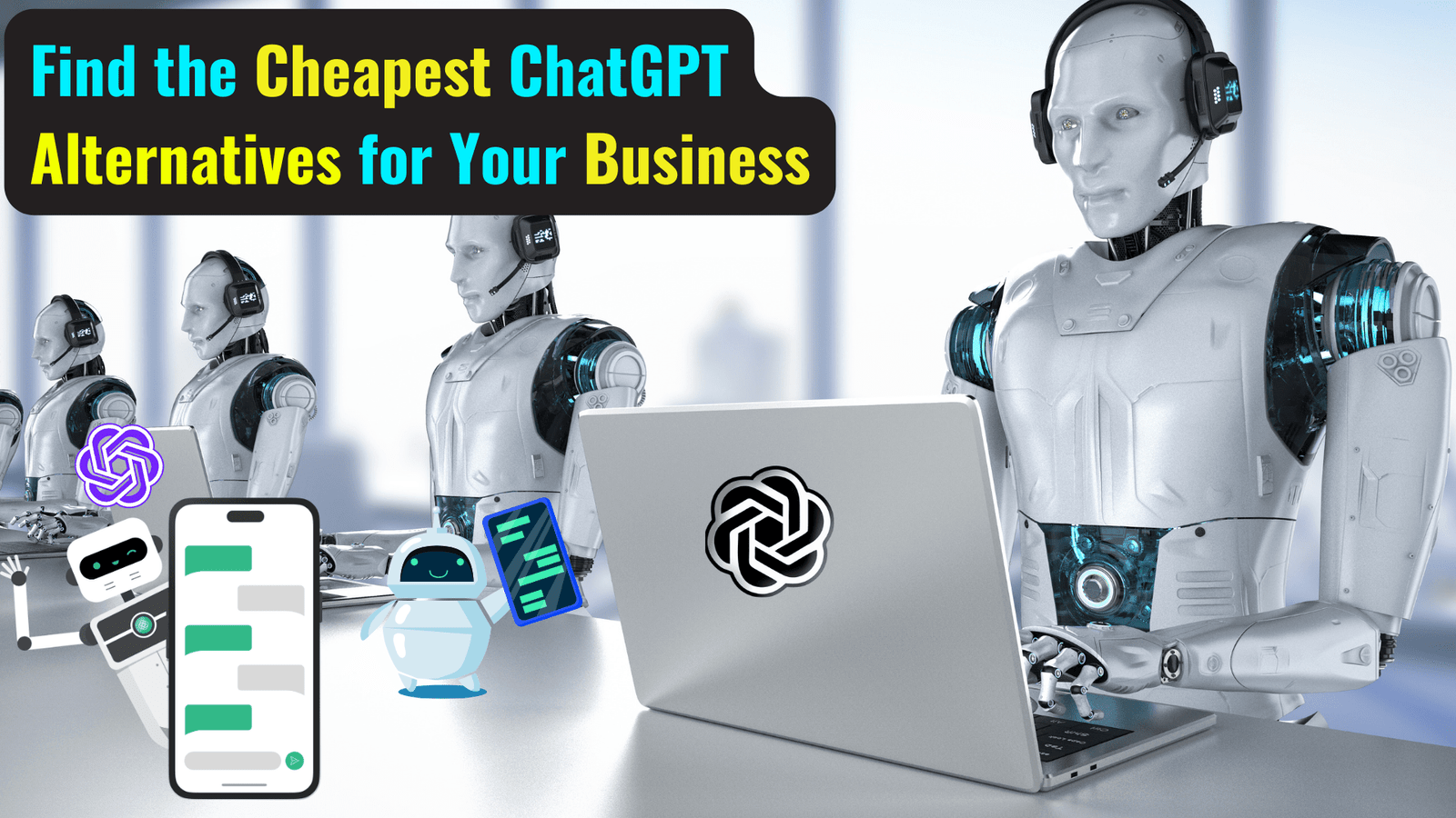Find the Cheapest ChatGPT Alternatives for Your Business
